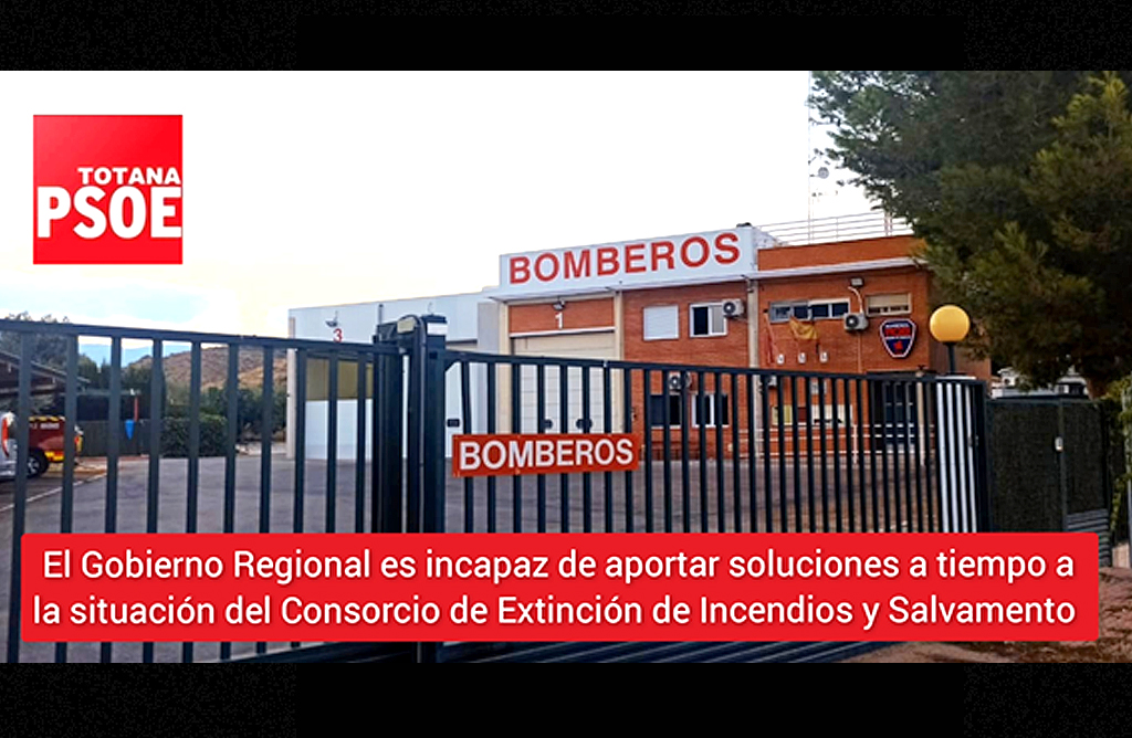 El PSOE pide que se exija al Gobierno regional que cubra el déficit de 120 bomberos en la Región y reabra los parques cerrados